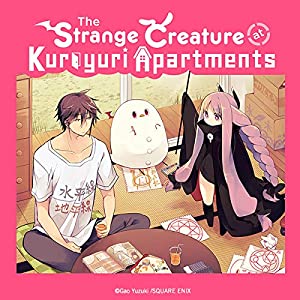 The Strange Creature at Kuroyuri Apartments