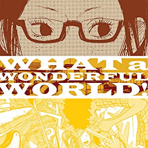 What a Wonderful World!