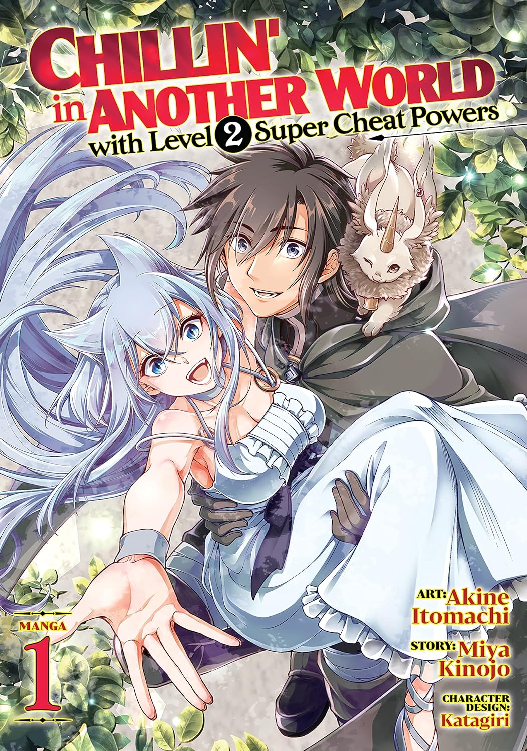 Chillin' in Another World with Level 2 Super Cheat Powers (Manga)