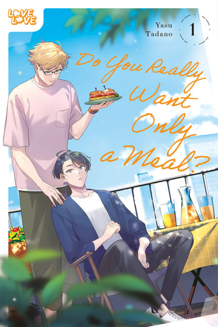 Do You Really Want Only a Meal?