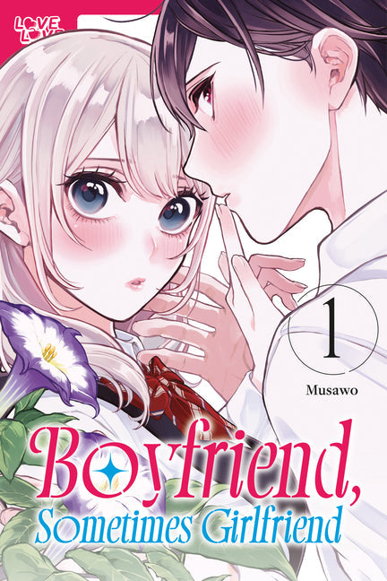 Boyfriend, Sometimes Girlfriend