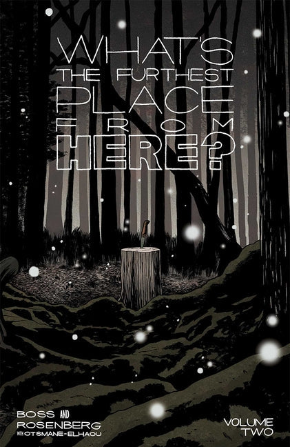 What's the Furthest Place from Here?