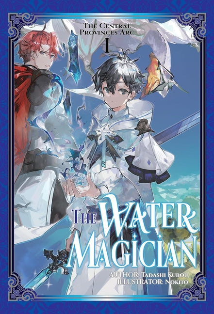 The Water Magician: ARC 1 (Light Novel)
