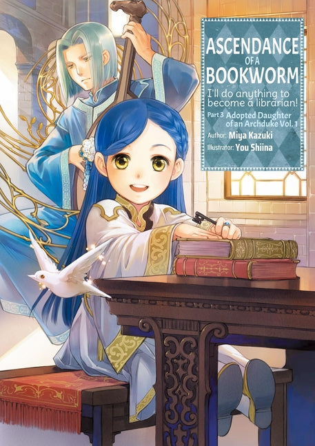 Ascendance of a Bookworm: Part 3 (Light Novel)