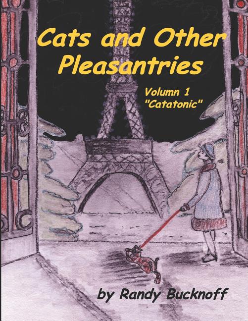Cats and Other Pleasantries