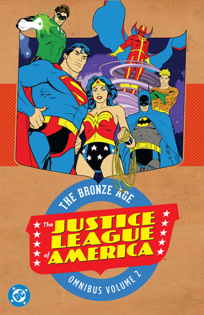 Justice League of America: The Bronze Age Omnibus