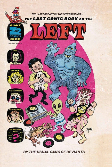 The Last Podcast on the Left Presents: The Last Comic Book on the Left