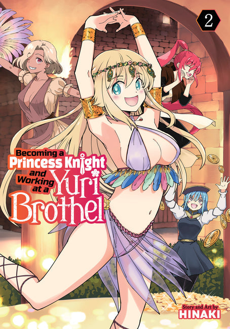 Becoming a Princess Knight and Working at a Yuri Brothel