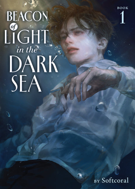 Beacon of Light in the Dark Sea (Novel)