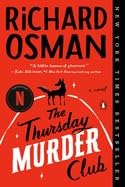 Thursday Murder Club Mysteries Series, Set of 4 Books.The Thursday Murder Club: A Novel, The Man Who Died Twice, The Bullet That Missed, The Last Devil to Die