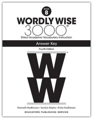 Wordly Wise 3000 Grade 8 Collection Set, Fourth Edition: Student Book, Key Book, Vocabulary & Reading Practice for Homeschool and Classroom Study