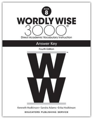 Wordly Wise 3000 Grade 8 Collection Set, Fourth Edition: Student Book, Key Book, Vocabulary & Reading Practice for Homeschool and Classroom Study