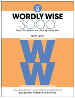 Wordly Wise 3000 Grade 8 Collection Set, Fourth Edition: Student Book, Key Book, Vocabulary & Reading Practice for Homeschool and Classroom Study