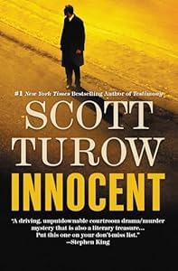 The Presumed Innocent Series, 3 Books Collection Set, Presumed Innocent, Innocent, Presumed Guilty, by Scott Turow