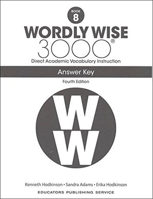 Wordly Wise 3000 Fourth Edition Student Edition + Test Booklet + Answer Key Set Grade 8