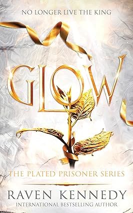 The Plated Prisoner Series 6 Books Collection Set By Raven Kennedy(Gild, Glint, Gleam, Glow, Gold & Goldfinch)