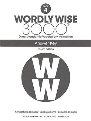 NEW! Wordly Wise 3000® 4th Edition Grade 4 SET (2 Books) -- Student Book, Answer Key (Direct Academic Vocabulary Instruction)