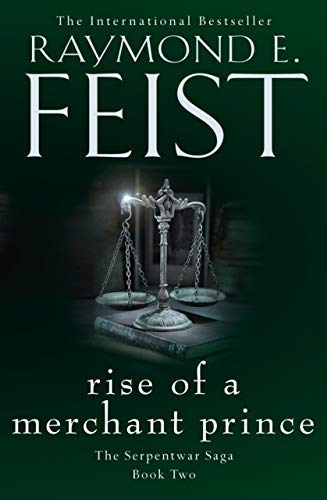 Raymond E. Feist The Serpentwar Saga 4 Books Complete Collection Set - Shadow of a Dark Queen, Rise of a Merchant Prince, Rage of a Demon King, Shards of a Broken Crown)