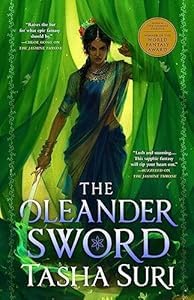 The Burning Kingdoms Series, 3 Books Collection Set, The Jasmine Throne, The Oleander Sword, The Lotus Empire, by Tasha Suri