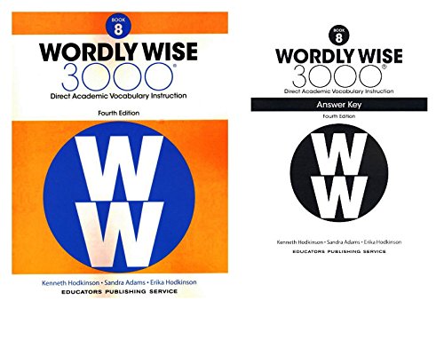 Wordly Wise 3000® 4th Edition Grade 8 SET -- Student Book and Answer Key (Direct Academic Vocabulary Instruction)