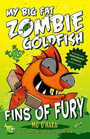 My Big Fat Zombie Goldfish 6 Book Series, The Sequel, Fins of Fury, Any Fin is Possible, Live and Let Swim, Jurassic Carp