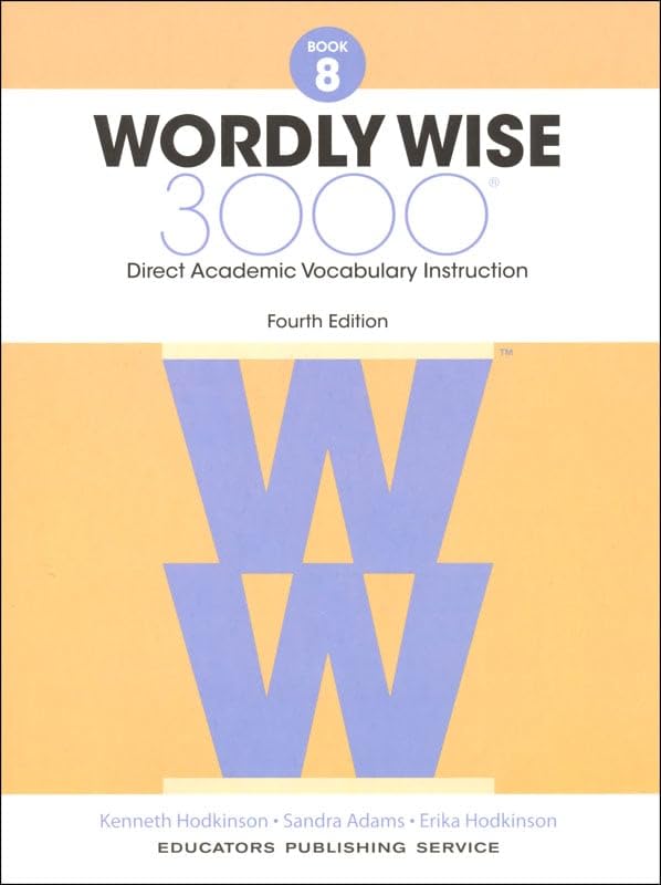Wordly Wise 3000 Grade 8 Series: 3 Books Collection Set (4th Edition). Student Edition, Test Book, Answer Key Vocabulary Workbook Set for Homeschooling Language Arts Practice Skills Improvement