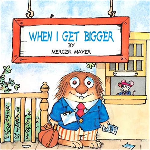 8 Favorite Little Critter Books Just for You: Just for You/Just Me and My Dad/I Was So Mad/Just Grandma and Me/When I Get Bigger/Just Go to Bed/Me T