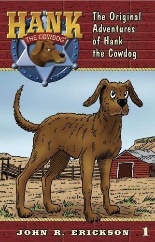 Hank the Cowdog 1-6 Book Set (Original Adventures of Hank The Cowdog, Further Adventures of Hank the Cowdog, It's A Dogs Life, Murder in the Middle Pasture, Faded Love, Let Sleeping Dogs Lie)