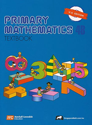 Singapore Math (Primary Mathematics) Grade 4 Kit (US Edition), Workbooks 4A and 4B, and Textbooks 4A and 4B (Primary Mathematics U.s. Edition)
