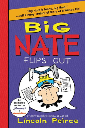 Big Nate Collection (9 Paperback Books) - Blasts Off, In the Zone, Lives It Up, In the Zone, Flips Out, Goes for Broke, on a Roll, Strikes Again, In a Class by Himself