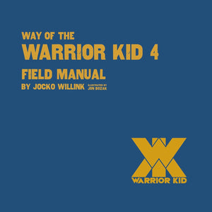 Way of the Warrior Kid #1-5：From Wimpy to Warrior the Navy Seal Way: A Novel，Marc's Mission，Where There's a Will . . .，Field Manual，Letters from Uncle Jake