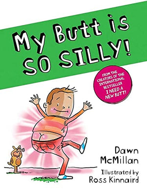 I Need a New Butt! / My Butt Series 10 Books Paperback & Hardcover Collection Set by Dawn McMillan