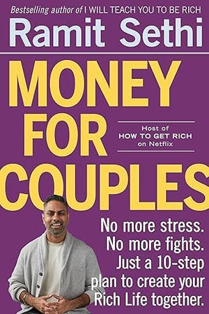 The Ramit Sethi Bestselling, 3 Books Collection Set, I Will Teach You to Be Rich: The Journal, I Will Teach You to Be Rich (Second Edition), Money for Couples