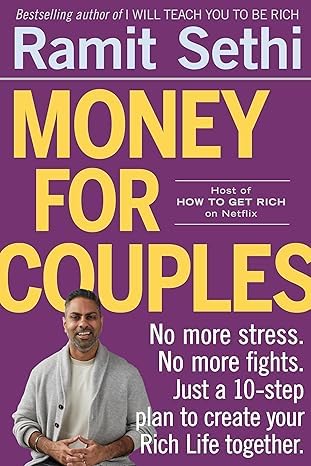 The Ramit Sethi Bestselling, 3 Books Collection Set, I Will Teach You to Be Rich: The Journal, I Will Teach You to Be Rich (Second Edition), Money for Couples