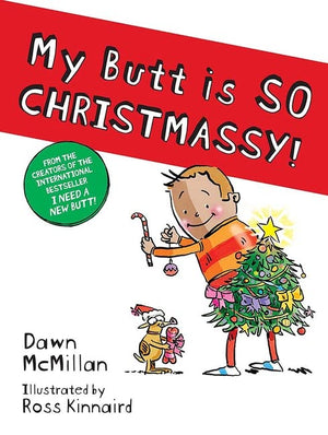 I Need a New Butt! / My Butt Series 10 Books Paperback & Hardcover Collection Set by Dawn McMillan