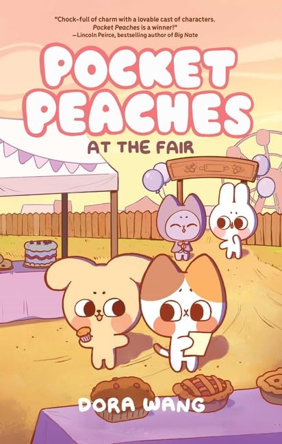 Pocket Peaches Series 3 Books Set by Dora Wang: Pocket Peaches, At the Fair, Game On