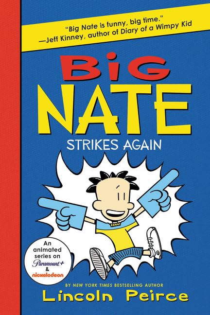 Big Nate Collection (9 Paperback Books) - Blasts Off, In the Zone, Lives It Up, In the Zone, Flips Out, Goes for Broke, on a Roll, Strikes Again, In a Class by Himself