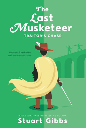 Discover the Secrets of a Bygone Era with The Last Musketeer Series by Stuart Gibbs - A 3-Book Set of “The Last Musketeer”, “Traitor's Chase”, and “Double Cross”.