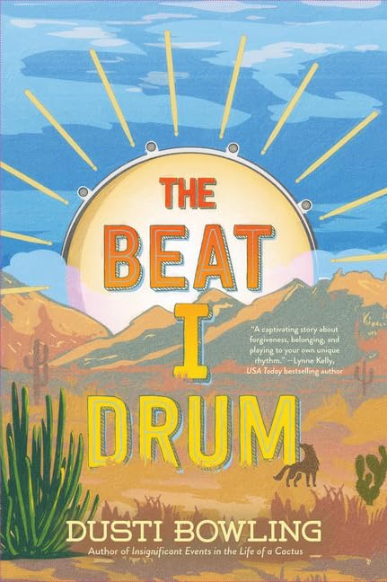 Life of a Cactus Series 3 Books Collection Set by Dusti Bowling – Insignificant Events in the Life of a Cactus, Momentous Events in the Life of a Cactus & The Beat I Drum