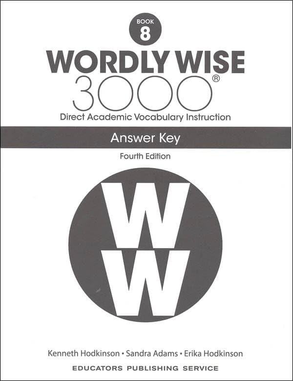 Wordly Wise 3000 Grade 8 Series: 3 Books Collection Set (4th Edition). Student Edition, Test Book, Answer Key Vocabulary Workbook Set for Homeschooling Language Arts Practice Skills Improvement