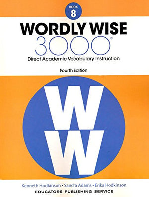 Wordly Wise 3000 Fourth Edition Student Edition + Test Booklet + Answer Key Set Grade 8