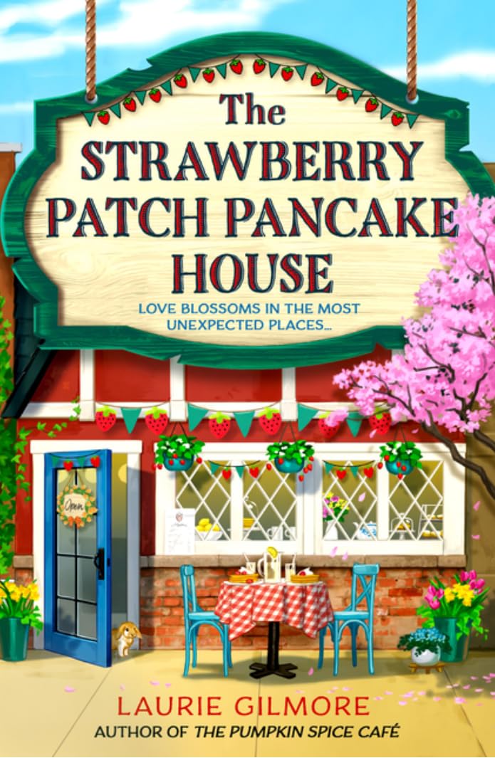 Dream Harbor Vol. 1-5, Collection 5 Books Set, The Pumpkin Spice Café, The Cinnamon Bun Book Store, The Christmas Tree Farm, The Strawberry Patch Pancake House, The Gingerbread Bakery, by Laurie Gilmore