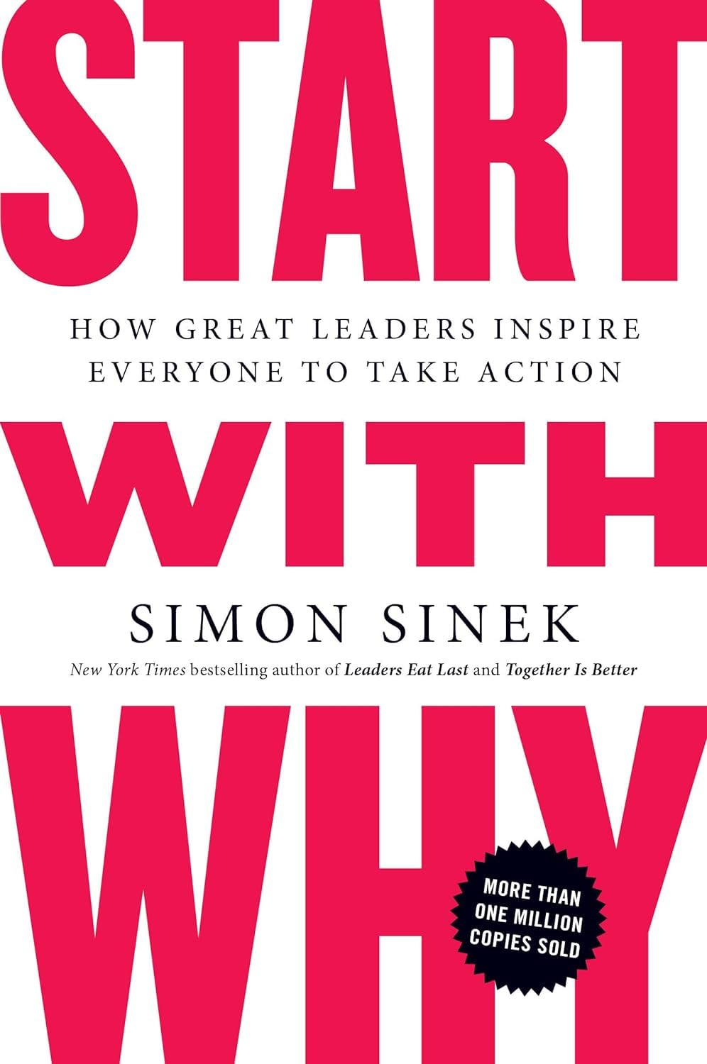 The Best-Selling Series, 3 Books Collection Set. Find Your Why, Leaders Eat Last, Start with Why by Simon Sinek