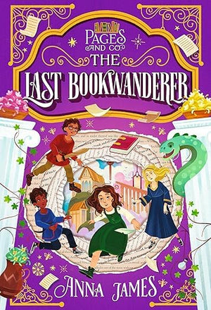 Pages & Co. Series, 6 Books Collection Set, The Bookwanderers, The Lost Fairy Tales, The Map of Stories, The Book Smugglers, The Treehouse Library, The Last Bookwanderer, by Anna James