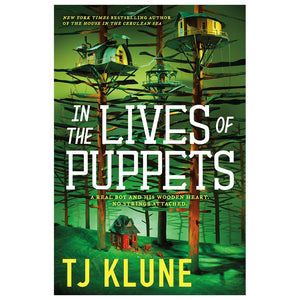 TJ Klune's Best Science Fiction & Fantasy Collection 3-Book Set: in the Lives of Puppets (Hardcover), under the Whispering Door (Paperback), House in the Cerulean Sea (Paperback)