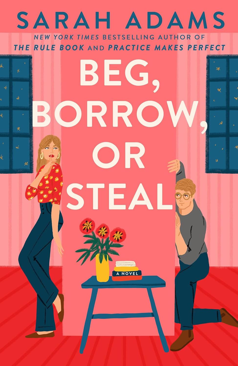 When in Rome Series, 3 Books Set, When in Rome, Practice Makes Perfect, Beg, Borrow, or Steal by Sarah Adams