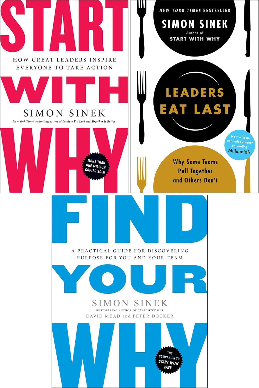 The Best-Selling Series, 3 Books Collection Set. Find Your Why, Leaders Eat Last, Start with Why by Simon Sinek