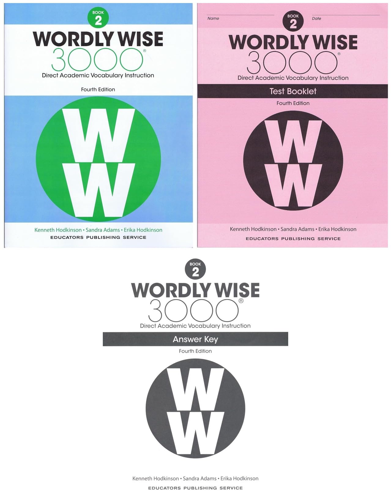 Wordly Wise 3000® 4th Edition Grade 2 SET -- Student Book, Test Booklet and Answer Key (Direct Academic Vocabulary Instruction)