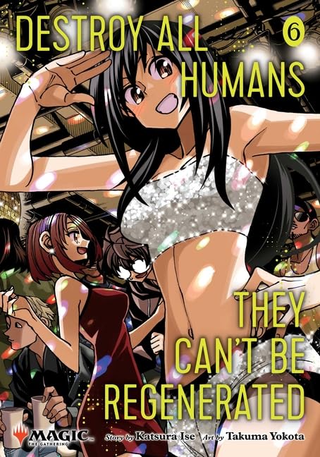 Destroy All Humans. They Can’t Be Regenerated. Magic: The Gathering Manga Series 7 Books Set: Volumes 1–7
