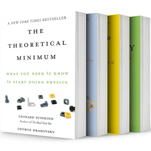 The Theoretical Minimum 4-Book Set: The Theoretical Minimum, Quantum Mechanics, Special Relativity and Classical Field Theory, General Relativity